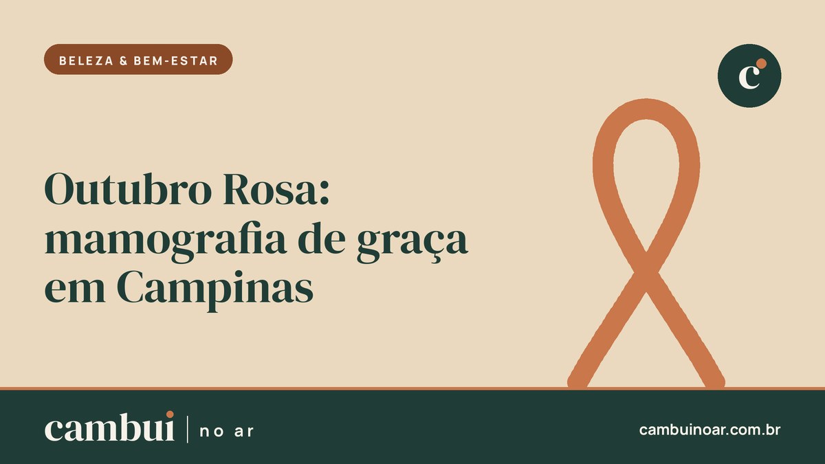 Outubro Rosa: mamografia de graça em Campinas · Cambuí No Ar
